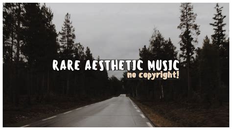 Rareunderrated Aesthetic Audios︱copyright Free Youtube