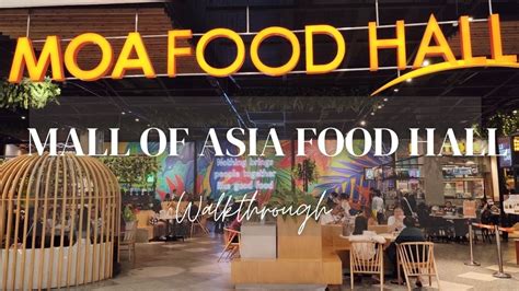 check this out moa food hall asmr silent vlog sm mall of asia youtube