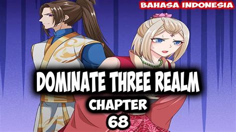Dominate 3 Realm Chapter 68 Investigasi Youtube