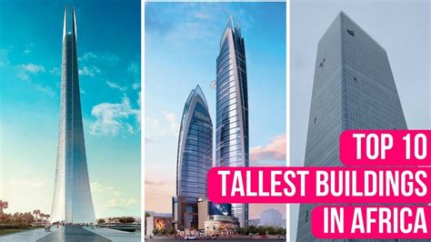 Top 10 Tallest Buildings In Africa 2018 Youtube