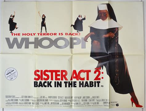 The sisters come back to deloris' (whoopi goldberg's) show to get her back as sister mary clarence to teach music to a group of students in their parochial school, which is doomed for closure. Sister Act 2 : Back In The Habbit - Original Cinema Movie ...