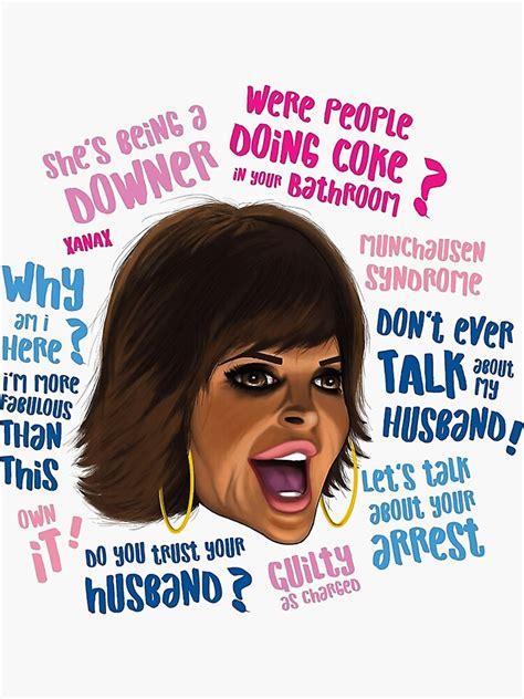 Rh Lisa Rinna Quotes Real Housewives Fan Art Sticker For Sale By Lacheneaton Redbubble