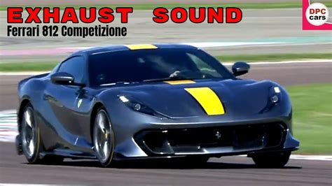 Ferrari 812 Competizione Engine And Exhaust Sound Youtube