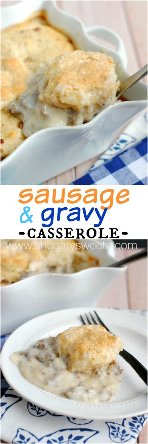 Sausage And Gravy Breakfast Casserole Shugary Sweets