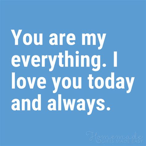 Cute Boyfriend Quotes You Are My Everything I Love You Today And