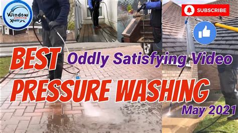 Pressure Washing Compilation Video Best Jobs May 2021 Oddly Satisfying