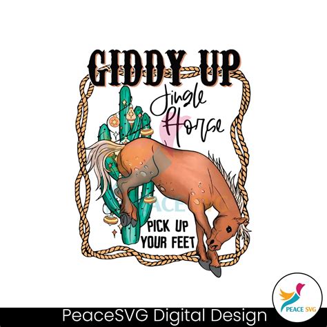 Western Farm Giddy Up Jingle Horse Pick Up Your Feet Png Peacesvg