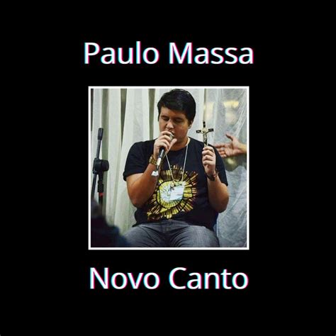 ‎novo Canto Single Album By Paulo Massa Apple Music