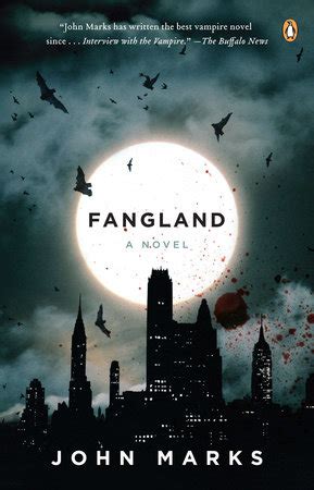 Fangland By John Marks Penguin Random House Canada