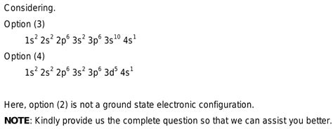 Which Of The Following Option Doesnot Represent Ground State Electronic
