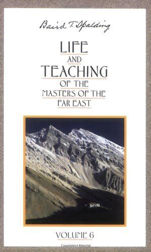 Life And Teaching Of The Masters Of The Far East Vol English Edition Ebook Spalding