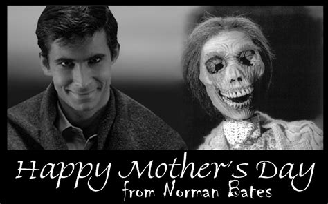 Psycho Norman Bates Wishes You A Happy Mothers Day Flickr