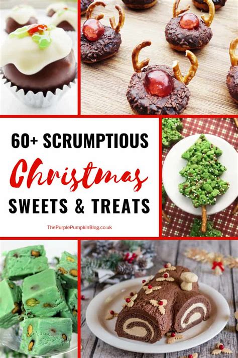 60 Scrumptious Christmas Sweets And Treats The Purple Pumpkin Blog