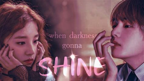 When Darkness Gonna Shine Bts And Gi Dle Fanfiction Youtube