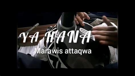 Sholawat Ya Hanana Versi Marawis Lirik Youtube