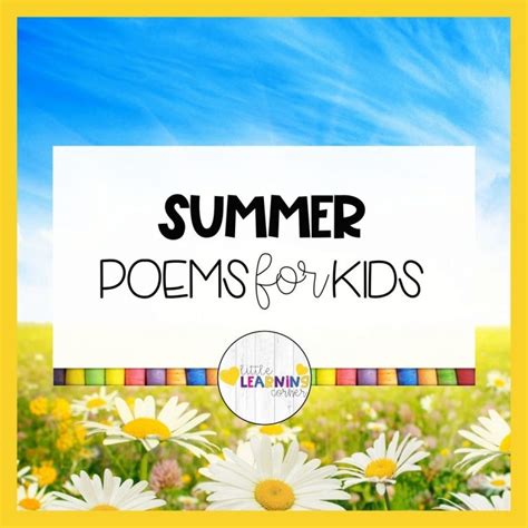 15 Fun Summer Poems For Kids Little Learning Corner