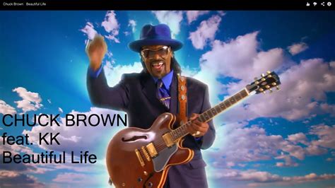 Ace of base — beautiful life. Chuck Brown Beautiful Life (OFFICIAL MUSIC VIDEO) - YouTube