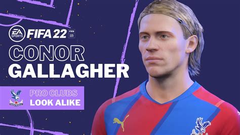 Fifa Conor Gallagher Pro Clubs Look Alike Build Crystal Palace