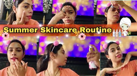 Glowing Healthy Skincare Routine For Summers 🌸 Youtube