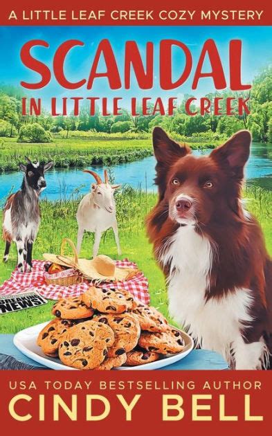 Scandal In Little Leaf Creek By Cindy Bell Paperback Barnes And Noble