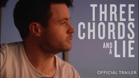 Three Chords And A Lie Official Trailer Youtube