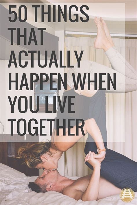 50 Things That Actually Happen When You Live Together Relationship Articles Moving In