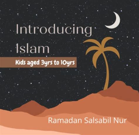 Introducting Islam Childrens Introduction To Allah Islam Hadiths