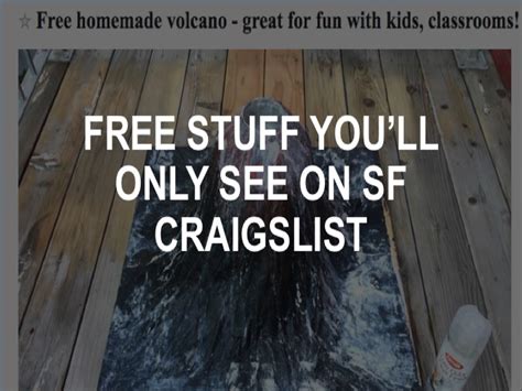 Free stuff you'll only see on SF Craigslist