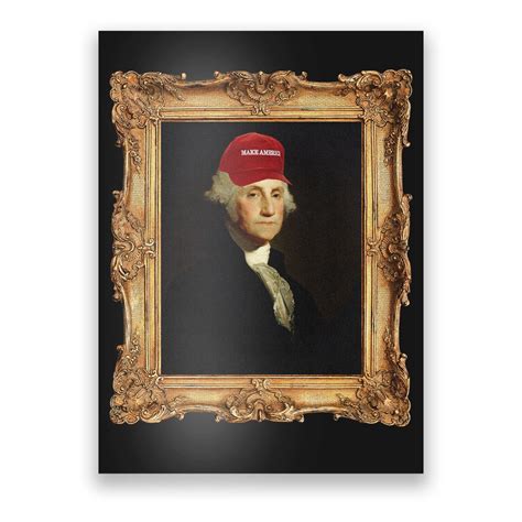 George Washington Make America Portrait Poster Teeshirtpalace