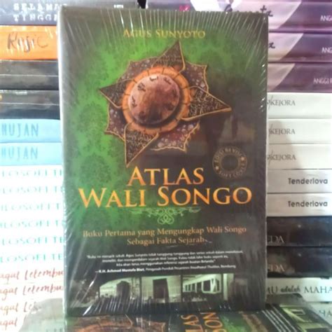 Buku Atlas Wali Songo Buku Pertama Yang Mengungkap Wali Songo Sebagai