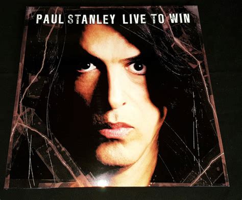 Paul Stanley Live To Win 2018 Limited To 125 Copies Vinyl Discogs