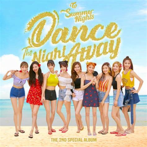 Off their album kingsize this was a #1 hit by them before the split! TWICE DANCE THE NIGHT AWAY / SUMMER NIGHTS album by https ...