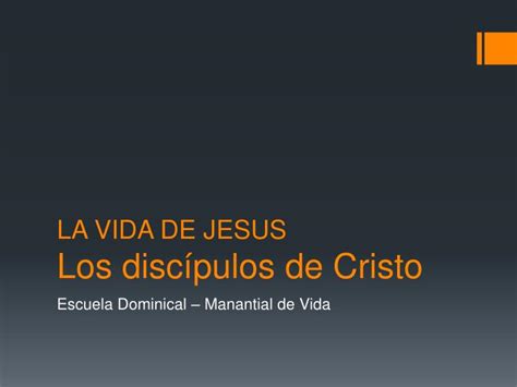 Ppt La Vida De Jesus Los Disc Pulos De Cristo Powerpoint Presentation
