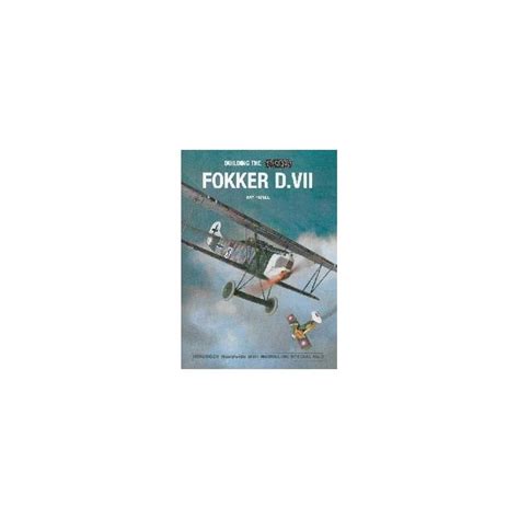 Building The Wingnut Wings 3 Fokker Dvii Aviation Book Aviation