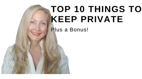 Ten Things To Keep Private Youtube