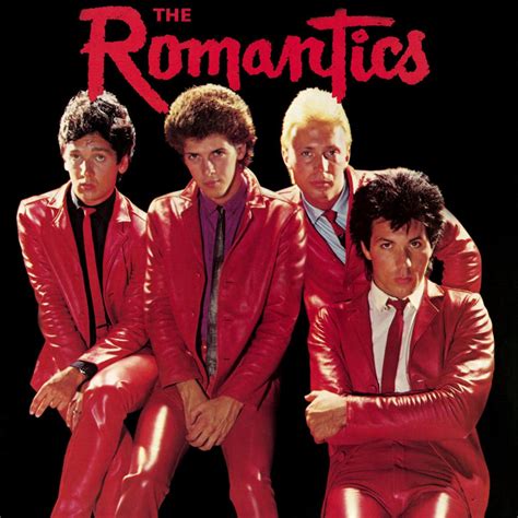 The Romantics The Romantics Lyrics And Tracklist Genius