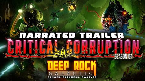 Critical Corruption Hits Season 04 Of Deep Rock Galactic In The