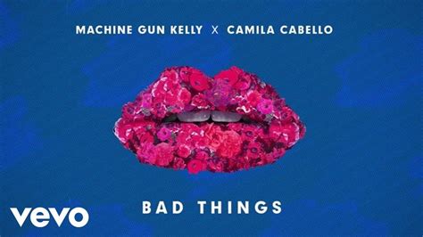 Machine Gun Kelly Camila Cabello Bad Things Audio Youtube