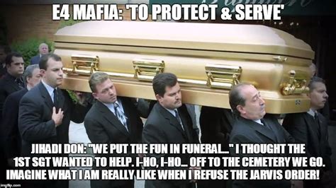 E4 Mafia We Put The Fun In Funeral Meme Generator Imgflip