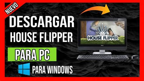 Tag descargar juegos online para pc gratis en espanol 1 link. Descargar House Flipper GRATIS Para PC Windows 7, 8 y 10 ...