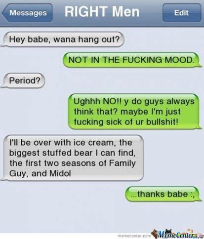 Funny Texts To Babefriend Period So True Super Ideas Funny With Images Funny Text