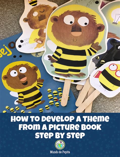 How To Develop A Theme From A Picture Book Step By Step Mundo De Pepita