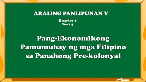Pang Ekonomikong Pamumuhay Ng Mga Filipino Sa Panahong Pre Kolonyal