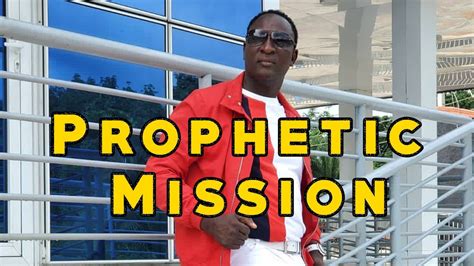 Prophetic Mission Prophet Jeremiah Youtube