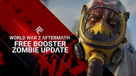 World War Z Aftermath Free Booster Zombie Update Youtube