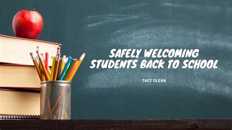 Safely Welcoming Students Back To School Tact Clean