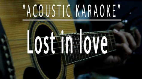Lost In Love Acoustic Karaoke Air Supply YouTube