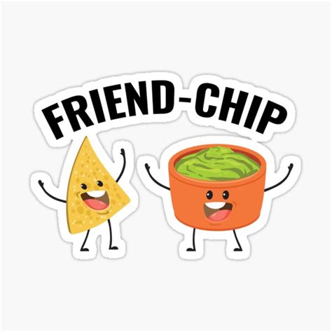 Guac Guacamole And Chips Friend Chip Sticker For Sale By
