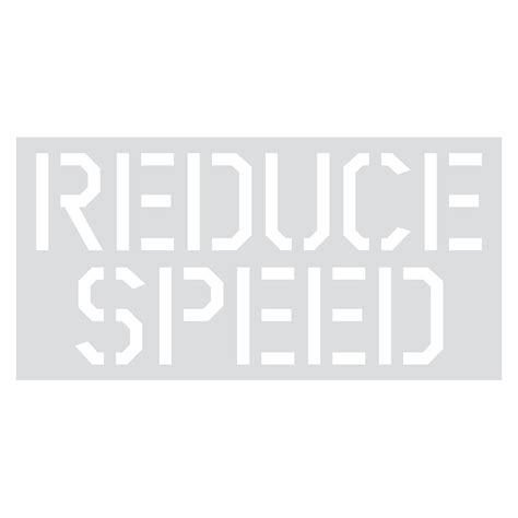 Reduce Speed Stencil Spray Stencils External Safety Signs