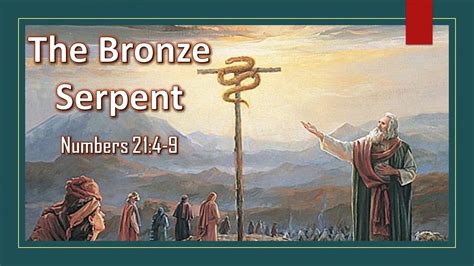 Sermon The Bronze Serpent Numbers 214 9 September 6th 2020 Youtube